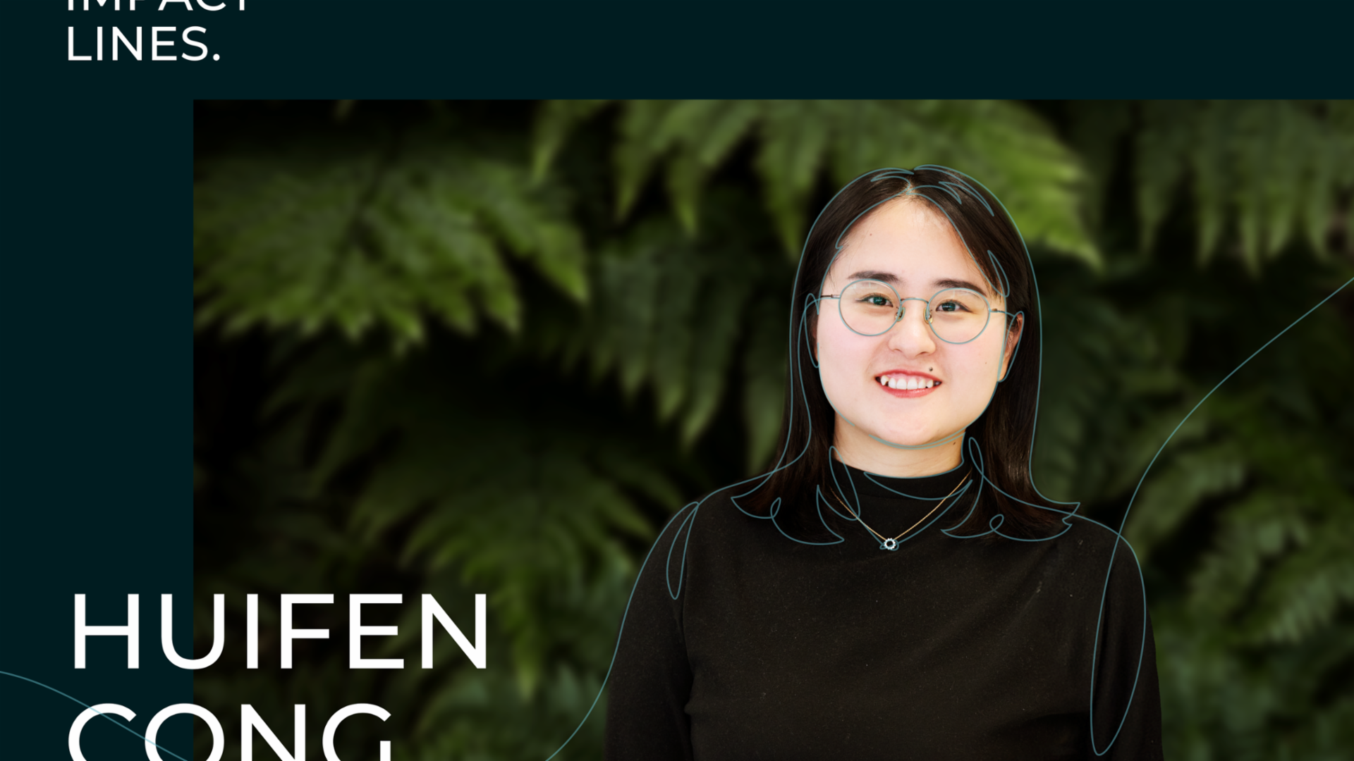 Grafik mit dem Porträt von Huifen Cong, IT Sustainability Lead bei Scania, die mit Brille und schwarzem Oberteil lächelnd vor einem Hintergrund aus grünen Farnblättern steht. Über dem Porträt ist „Impact lines” zu sehen. Links neben ihrem Porträt steht ihr Name. 